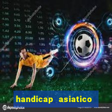 handicap asiatico 0.0 -0.5 bet365